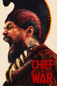 Chief of War Chief of War ซีซั่น 1 EP.1-6
