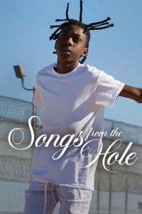 Songs from the Hole บทเพลงจากห้องขัง
