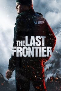 The Last Frontier The Last Frontier ซีซั่น 1 EP.1-3