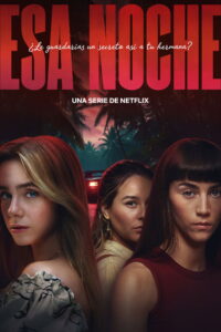 Esa noche เรื่องในคืนนั้น ซีซั่น 1 EP.1-6